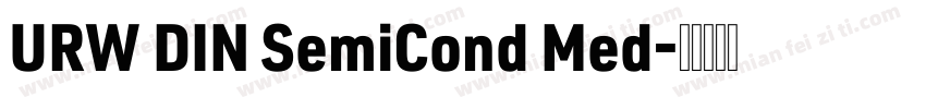 URW DIN SemiCond Med字体转换